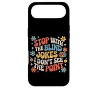 Stop with The Blind Jokes I Don't See The Point |- Coque pour iPhone Air