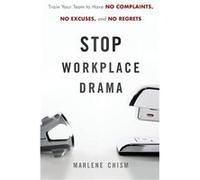Stop Workplace Drama by Marlene Chism Hardcover Book Marlene Chism (Auteur)