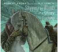 Stopping by Woods on a Snowy Evening