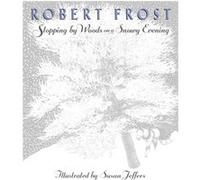 Stopping by Woods on a Snowy Evening by Robert Frost Robert Frost (Auteur)