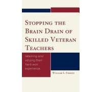 Stopping The Brain Drain Of Skilled Veteran Teachers