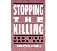 Stopping the Killing by Roy Licklider