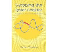 Stopping the Roller Coaster
