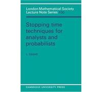 Stopping Time Techniques for Analysis and Probabilists, London Mathematical Society Lecture Note Series Leo Egghe (Auteur)