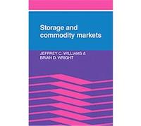Storage And Commodity Markets Brian D. Wright, Jeffey C. Williams (Auteur)