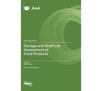 Storage and Shelf-Life Assessment of Food Products