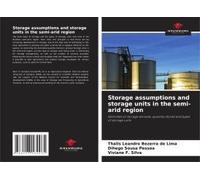 Storage Assumptions And Storage Units In The Semi-Arid Region