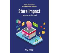 Store Impact La revanche du retail - Alexis De Prevoisin - Dunod - broché - Essai