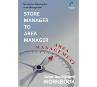 Store Manager To Area Manager: Succession Planning For Area Management