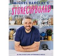 Storecupboard One Pound Meals: 85 Delicious and Affordable Recipes