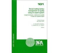 stored malting barley : management of quality using an expert system. l'orge de brasserie - reims Collectif (Auteur)