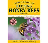Storeys Guide to Keeping Honey Bees 2nd Edition by Richard E. Bonney Inconnu (Auteur)