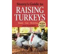 Storey's Guide To Raising Turkeys, 3rd Edition