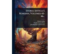 Storia Antica E Romana, Volumes 45-46...