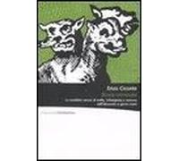 Storia Criminale. La Resistibile Ascesa Di Mafia, 'ndrangheta E Camorra Dall'ottocento Ai Giorni Nostri