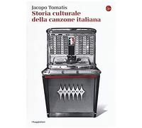 Storia Culturale Della Canzone Italiana