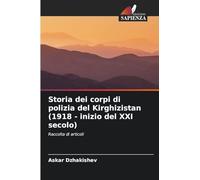 Storia dei corpi di polizia del Kirghizistan (1918 - inizio del XXI secolo): Raccolta di articoli