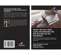 Storia Dei Fari Della Costa Meridionale Del Rio Grande Do Sul Brasiliano