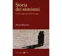 Storia Dei Sionismi. Lo Stato Degli Ebrei Da Herzl A Oggi