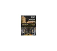 Storia Del Libro. La Via Maestra Dello Spirito Umano