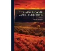 Storia Del Regno Di Carlo Iii Di Borbone