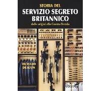 Storia Del Servizio Segreto Britannico Dalle Origini Alla Guerra Fredda