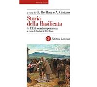 Storia della Basilicata. L'età contemporanea (Vol. 4)