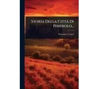 Storia Della Cittã Di Pinerolo...