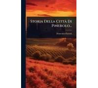 Storia Della Cittã Di Pinerolo...