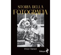 Storia della fotografia. Dalla nascita agli anni Ottanta