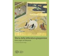 Storia della letteratura giapponese. Dalle origini all'Ottocento