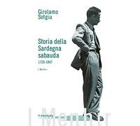 Storia della Sardegna sabauda. 1720-1847