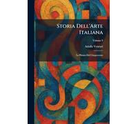 Storia Dell'Arte Italiana: La Pittura Del Cinquecento