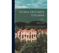 Storia Dell'arte Italiana; Volume 4