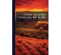 Storia Delle Due Sicilie, Dal 1847 Al 1861
