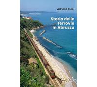 Storia delle ferrovie in Abruzzo