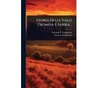 Storia Delle Valli Trompia E Sabbia...