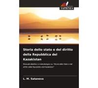 Storia Dello Stato E Del Diritto Della Repubblica Del Kazakistan