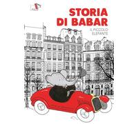 Storia di Babar. Ediz. a colori