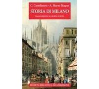 Storia Di Milano Dalle Origini Ai Giorni Nostri