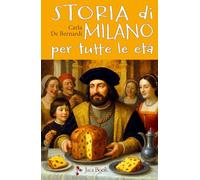Storia di Milano per tutte le età