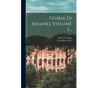 Storia Di Milano, Volume 3...