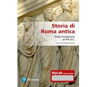 Storia di Roma antica. Dalla fondazione al 476 d.C. Con Contenuto digitale per accesso online