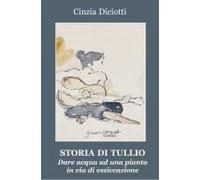 Storia Di Tullio. Dare Acqua Ad Una Pianta In Via Di Essiccazione