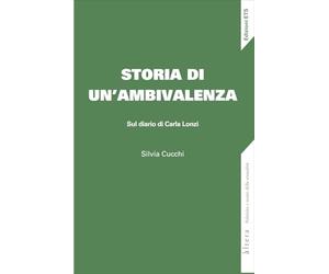 Storia di un'ambivalenza. Sul diario di Carla Lonzi