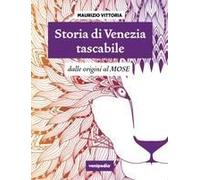 Storia Di Venezia Tascabile. Dalle Origini Al Mose