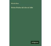 Storia d'Italia: dal 1814 al 1880