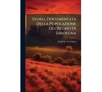 Storia Documentata Della Popolazione Del Regno Di Sardegna
