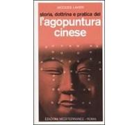 Storia, Dottrina E Pratica Dell'agopuntura Cinese