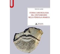 Storia e archeologia del cristianesimo nella Penisola arabica